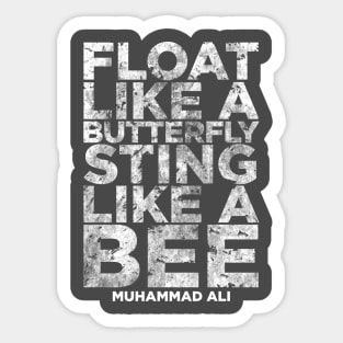 Float Like A Butterfly Sting Like A Bee Sticker